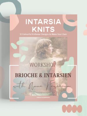 Workshop - Brioche & Intarsien mit Anna Husemann